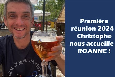 Première réunion 2024 : et première à ROANNE !
